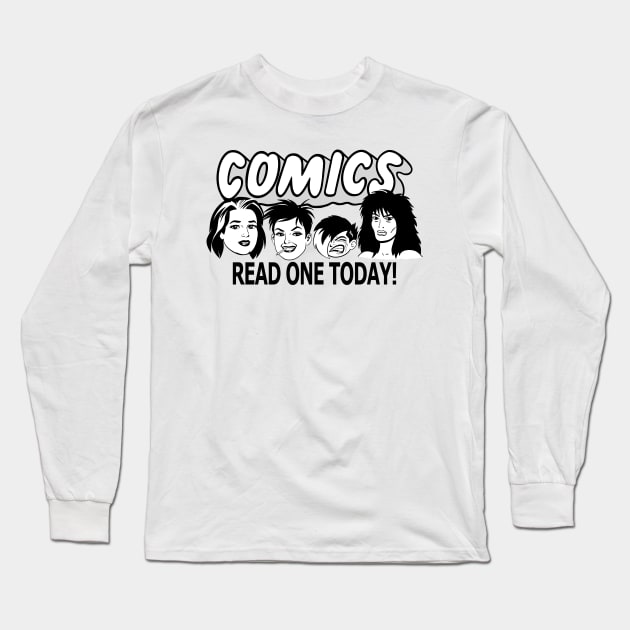 Comics Read One Today (Los Bros Edit.) Long Sleeve T-Shirt by dumb stuff, fun stuff